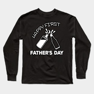 Happy first fathers day Long Sleeve T-Shirt